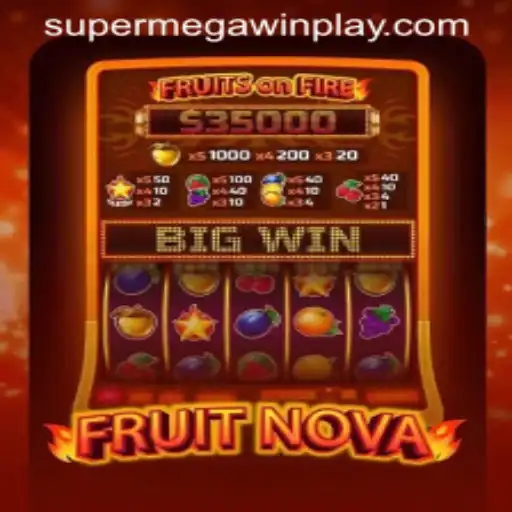 Discover the Thrilling World of FruitNova: SuperMegaWin Awaits